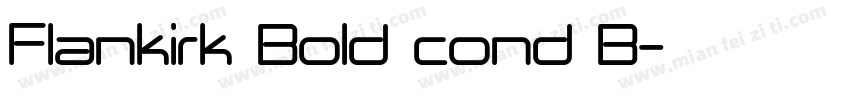 Flankirk Bold cond B字体转换